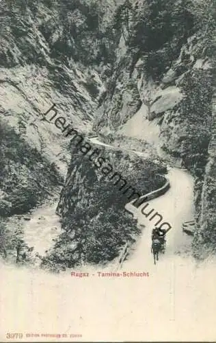 Ragaz - Tamina-Schlucht - Edition Photoglob Co. Zürich gel. 1904