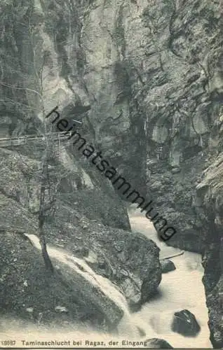 Taminaschlucht bei Ragaz - der Eingang - Verlag Wehrli AG Zürich gel. 1914