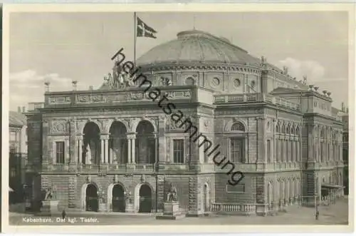 Kobenhavn - Der kgl.Teater - Foto-Ansichtskarte 30er Jahre - Verlag Alex Vincent