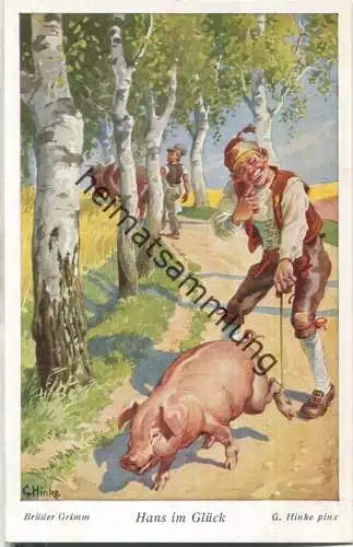 Hans im Glück - Brüder Grimm - Künstlerkarte signiert G. Hinke - Verlag Uvachrom Serie 298 Nr. 4776
