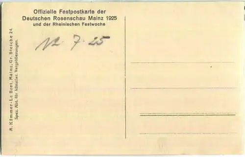 Mainz - Deutsche Rosenschau 1925 - Verlag A. Kämmer-Le Bret Mainz