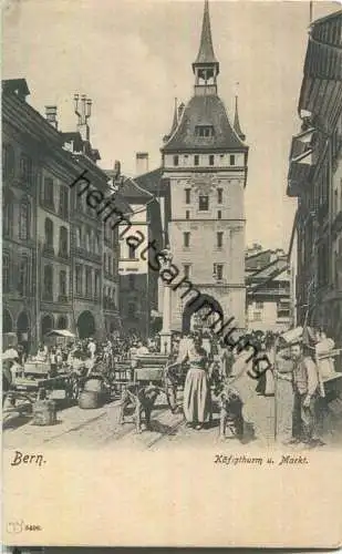 Bern - Käfigthurm und Markt - Verlag Künzli Zürich ca. 1900