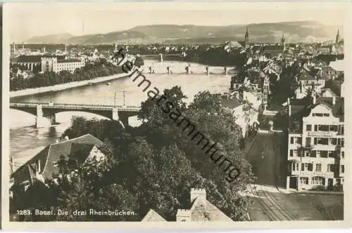 Basel - Die drei Rheinbrücken - Elsässerhof - Foto-Ansichtskarte - Verlag Wilhelm Frey Basel