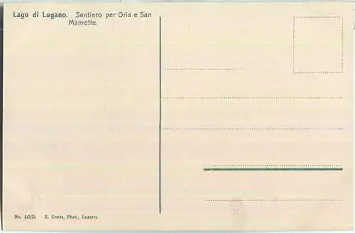 Lago di Lugano - Sentiero per Oria e San Mamette - Verlag E. Goetz Luzern