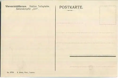 Viewaldstättersee - Station Tellsplatte - Salondampfer Uri - Verlag E. Goetz Luzern