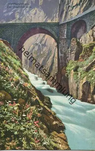 Schöllenen - Teufelsbrücke - Verlag E. Goetz Luzern gel. 1922