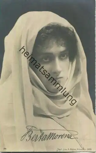 Bertha Morena (Meyer) - Deutsche Opernsängerin (Sopranistin) - Verlag Jos. Paul Böhm München