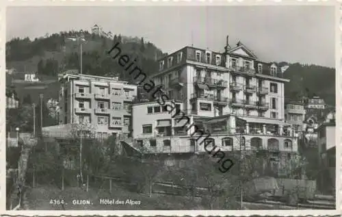 Glion - Hotel des Alpes - Foto-AK - Edition Perrochet Lausanne