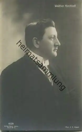 Walther Kirchhoff - deutscher Opernsänger (Tenor) - Verlag Herm. Leiser Berlin