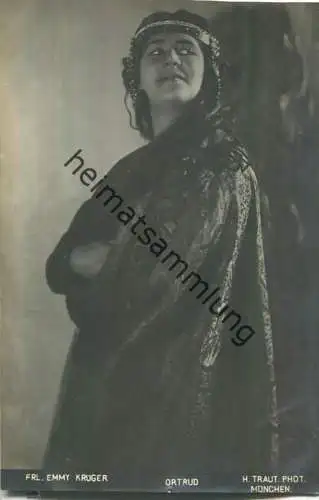 Emmy Krüger - Ortrud - Deutsche  Opernsängerin (Sopran) - Verlag H. Traut München