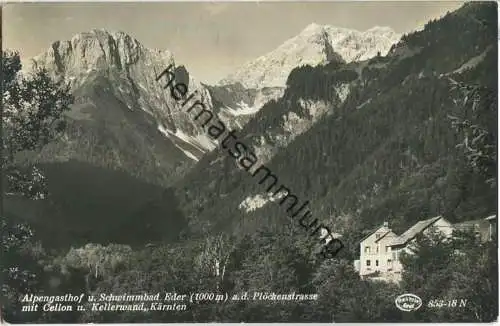 Alpengasthof und Schwimmbad Eder an der Plöckenstrasse mit Cellon und Kellerwand - Foto-Ansichtskarte