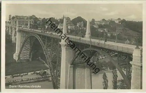 Bern - Kornhausbrücke - Foto-Ansichtskarte - Edition Photoglob Zürich