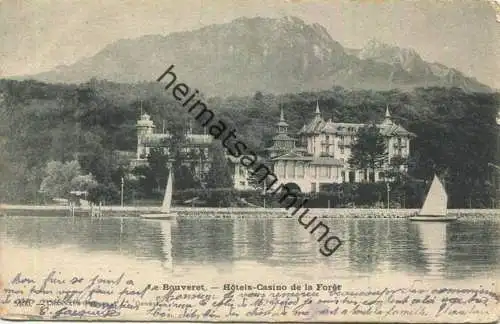 Bouveret - Hotels Casino de la Foret - Edition Charnaux freres Geneve gel. 1906