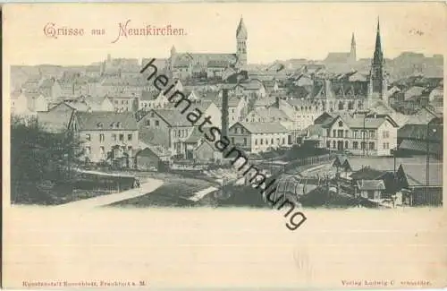 Gruss aus Neunkirchen - Verlag Rosenblatt Frankfurt ca. 1900