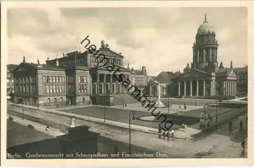 Berlin - Gendarmenmarkt - Schauspielhaus - Französischer Dom - Foto-AK 30er Jahre - Verlag Georg Stilke Berlin