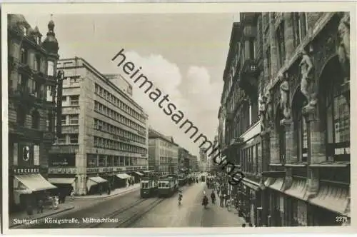 Stuttgart - Königstrasse - Mittnachtbau - Strassenbahn - Foto-AK 30er Jahre