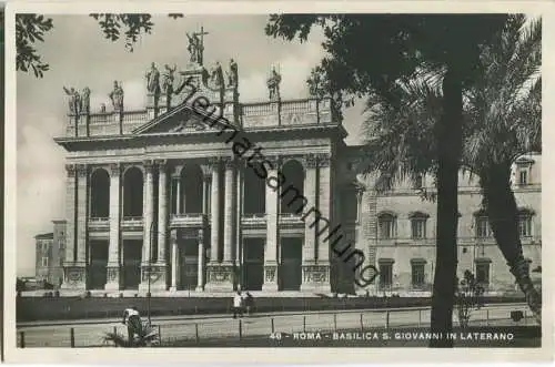 Rom - Roma - Basilica S. Giovanni Laterano - Foto-AK 30er Jahre