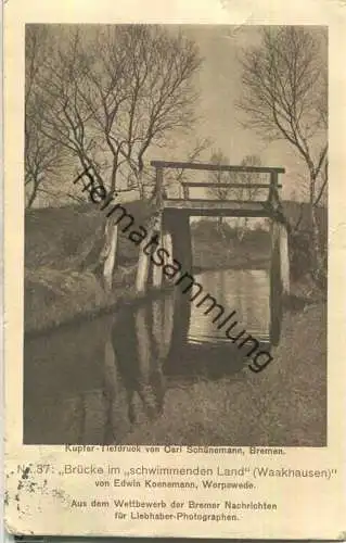 Bremen - Brücke im schwimmenden Land von Edwin Koenemann Worpswede - Aus dem Wettbewerb der Bremer Nachrichten