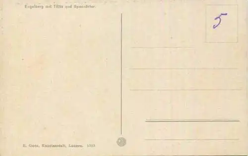 Engelberg mit Titlis und Spannörtern - Verlag E. Goetz Luzern