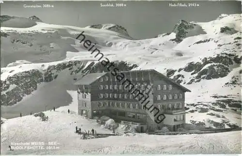 Alpenhotel Weiss-See Rudolfshütte - Foto-Ansichtskarte - Verlag Alfred Gründler Salzburg