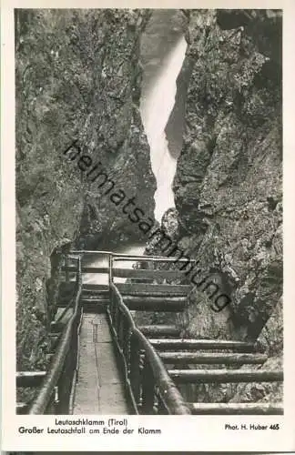 Leutaschklamm Tirol - Grosser Leutaschfall am Ende der Klamm - Foto-AK - Verlag Hans Huber Garmisch-Partenkirchen