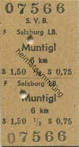 Österreich - S.V.B. Salzburg LB Muntigl - Fahrkarte 1957