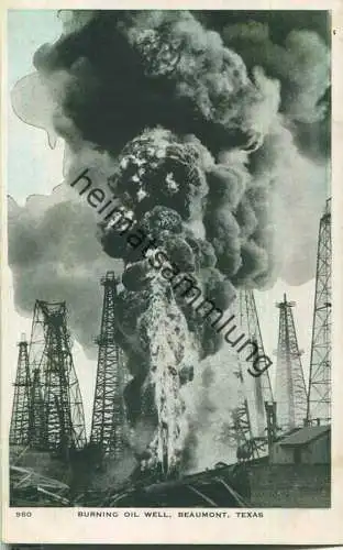 Burning Oil Well - Beaumont Texas