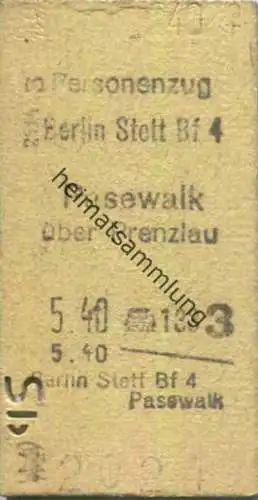 Deutschland - Berlin Stettiner Bf Pasewalk über Prenzlau - Fahrkarte 3. Klasse 1940 - rückseitig ungültig gemachte S-Bah