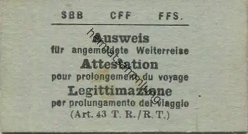 Schweiz - SBB CFF FFS - Ausweis für angemeldete Weiterreise 1957