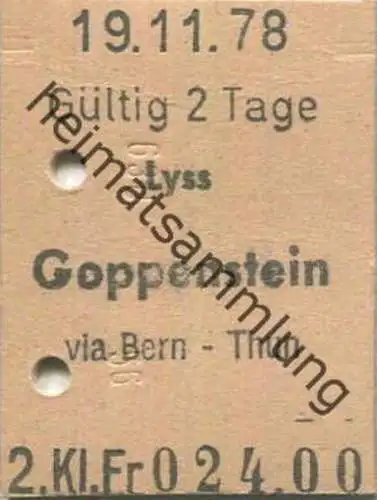Schweiz - Lyss Goppenstein via Bern Thun - Fahrkarte 1978 1/2 Preis