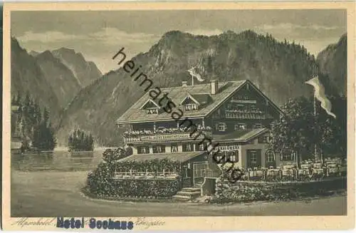 Alpenhotel Seehaus - Hotel Altes Seewirtshaus Königssee - Verlag Hans Pernat 's Ww. München