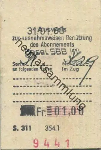 Schweiz - Ausweis zur ausnahmsweisen Benützung des Abonnements Basel - Fahrkarte 1960 Kollektivbillete 1960