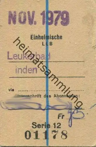 Schweiz - Einheimische LLB - Leukerbad Inden - Fahrkarte 1979