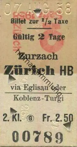 Schweiz - Saffa - Zurzach Zürich HB via Eglisau oder Koblenz Turgi - Fahrkarte 1958 Billet zur 1/2 Taxe