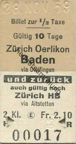 Schweiz - Zürich Oerlikon Baden via Otelfingen und zurück auch gültig nach Zürich HB via Altstetten - Fahrkarte 1959 Bil