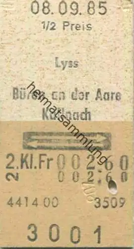 Schweiz - Lyss Büren an der Aare Kallnach und zurück - Fahrkarte 1985 1/2 Preis