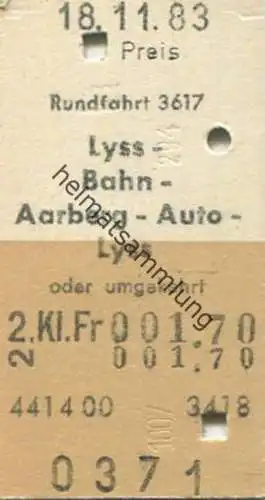 Schweiz - Rundfahrt 3617 - Lyss Bahn Aarberg Auto Lyss oder umgekehrt - Fahrkarte 1983 1/2 Preis