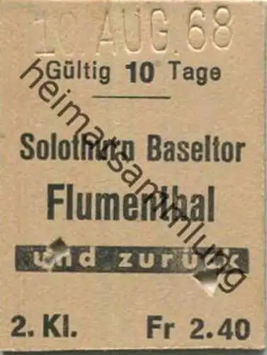 Schweiz - Solothurn Baseltor Flumenthal und zurück - Fahrkarte 1968 1/2 Preis
