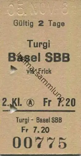 Schweiz - Turgi Basel SBB via Frick - Fahrkarte 1961 - rückseitig handschriftlich "zwecks Rückerstattung nicht wegnehmen