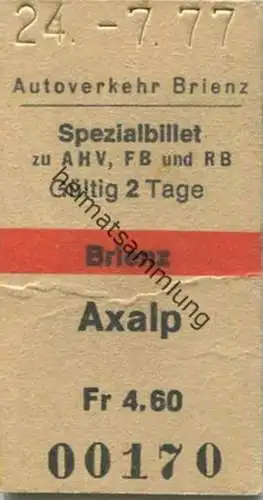 Schweiz - Autoverkehr Brienz - Spezialbillet zu AHV FB und RB - Brienz Axalp - Fahrkarte 1977