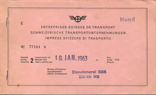 Schweiz - Schweizerische Transportunternehmungen - Milano Chiasso - Fahrschein Hund 1963 Einnehmerei SBB Zürich HB