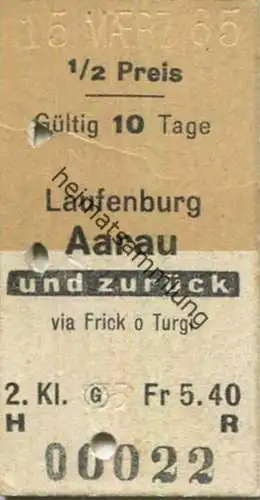 Schweiz - Laufenburg Aarau und zurück via Frick oder Turgi - Fahrkarte 1965 1/2 Preis