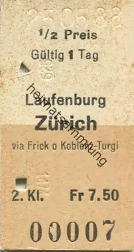 Schweiz - Laufenburg Zürich via Frick oder Koblenz Turgi - Fahrkarte 1988 1/2 Preis