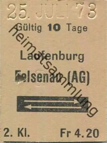 Schweiz - Laufenburg Felsenau (AG) und zurück - Fahrkarte 1973 1/2 Taxe