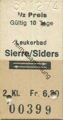 Schweiz - Leukerbad Sierre Siders und zurück - Fahrkarte 1974 1/2 Preis