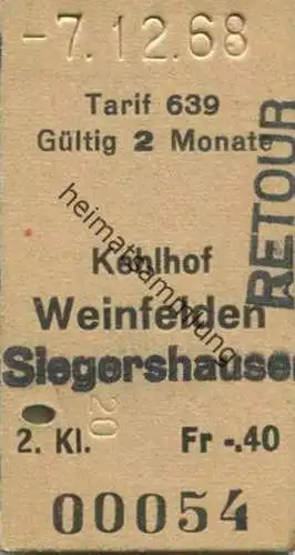 Schweiz - Tarif 639 Kehlhof Weinfelden Siegershausen Retour - Fahrkarte 1968