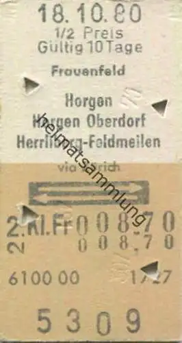 Schweiz - Frauenfeld Horgen Horgen Oberdorf Herrliberg-Feldmeilen via Zürich und zurück - Fahrkarte 1980 1/2 Preis