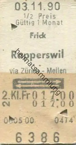 Schweiz - Frick Rapperswil via Zürich Meilen und zurück - Fahrkarte 1990 1/2 Preis