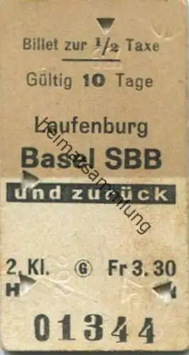 Schweiz - Laufenburg Basel SBB und zurück - Fahrkarte 50er Jahre Billet zu 1/2 Taxe