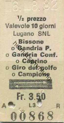 Schweiz - Lugano SNL Bissone Gandria P. Gandria Conf. Caprino Giro del golfo Campione e ritorno - Biglietto Fahrkarte 1/